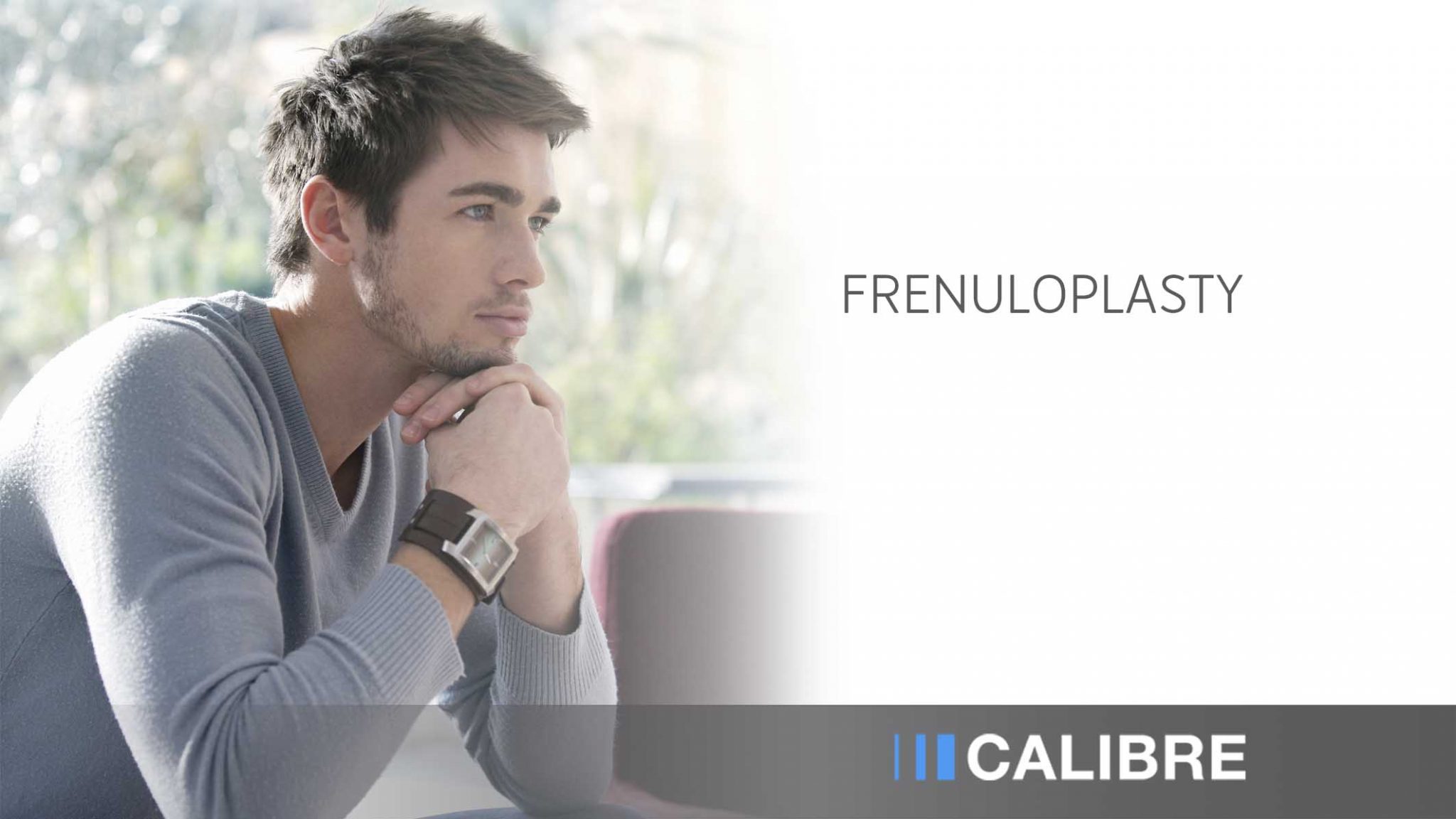 Frenuloplasty - CALIBRE Clinic