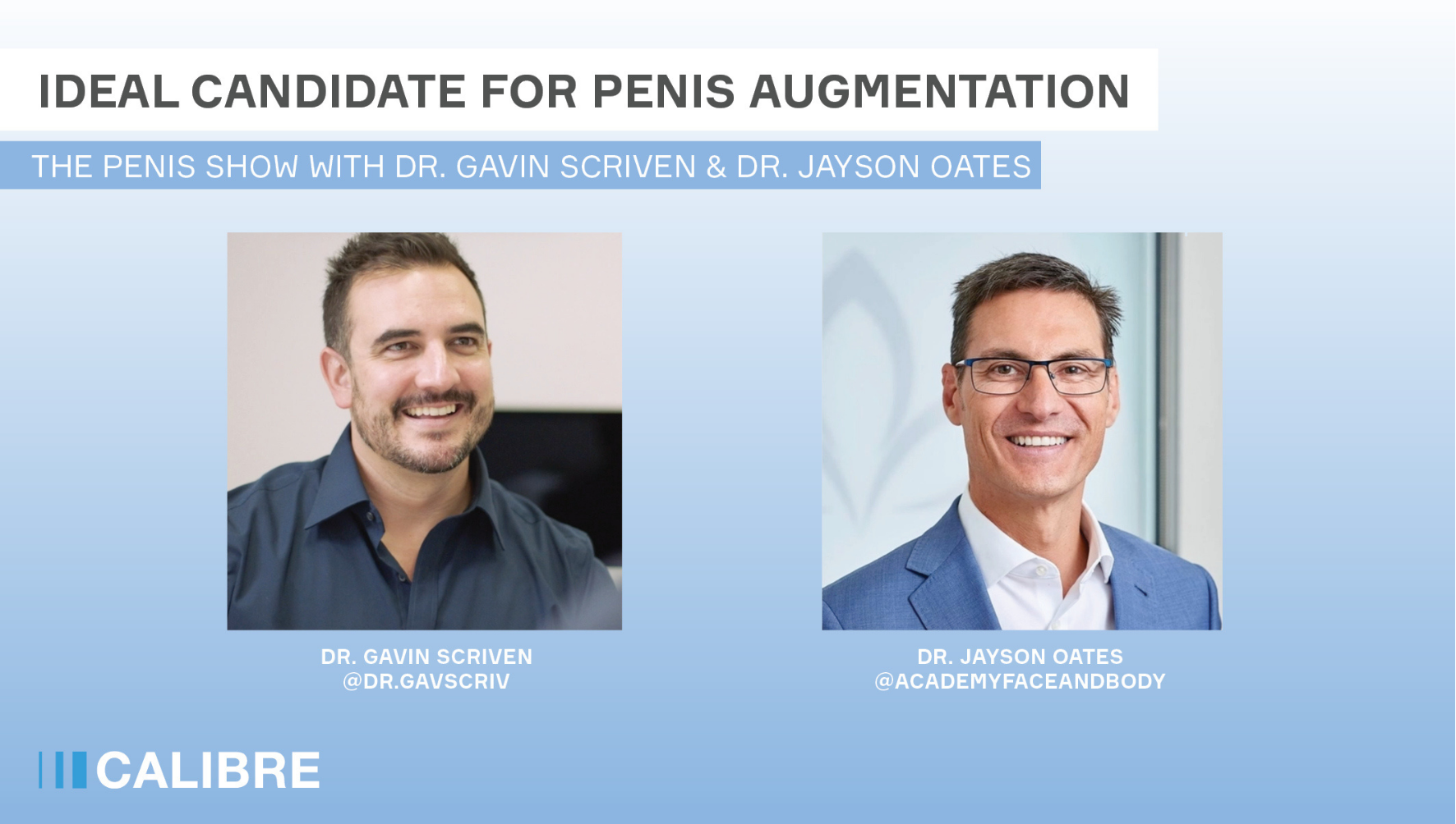 Ideal candidate for penis augmentation - CALIBRE Clinic