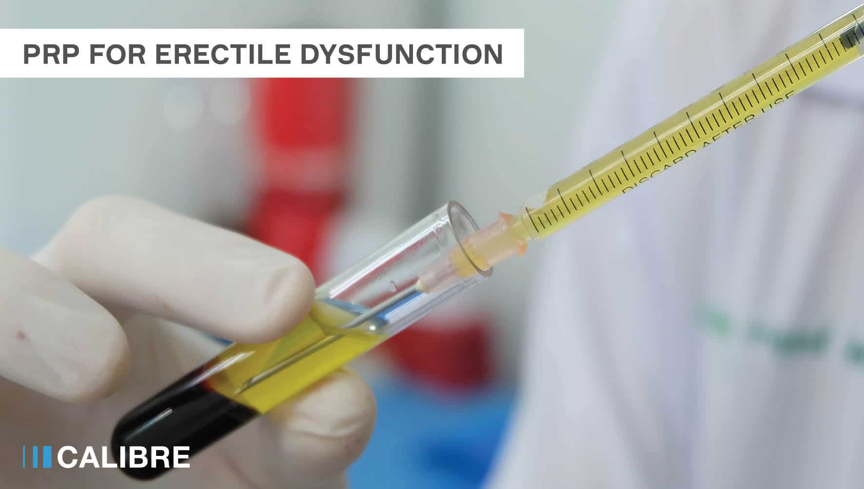 PRP for Erectile Dysfunction procedure